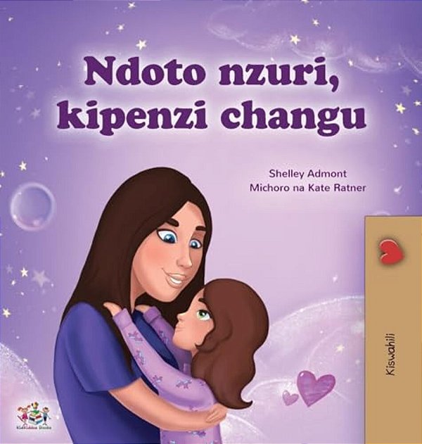 Sweet Dreams, My Love (Swahili Children's Book)-..
