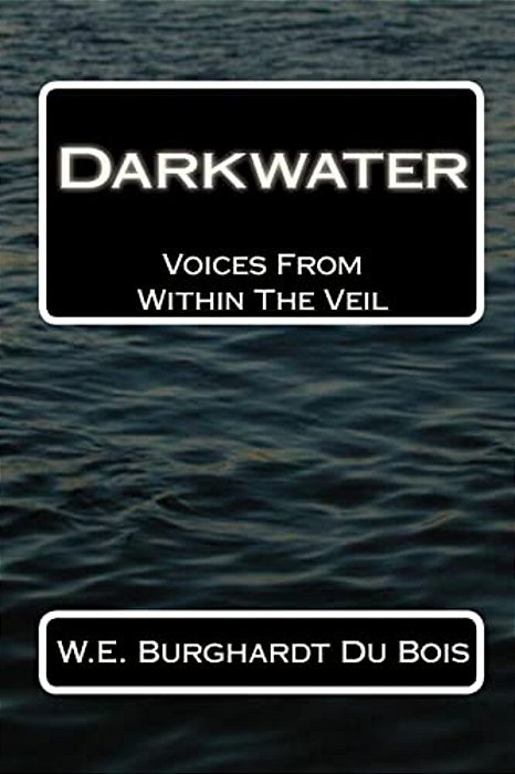 Darkwater: Voices From Within The Veil-..