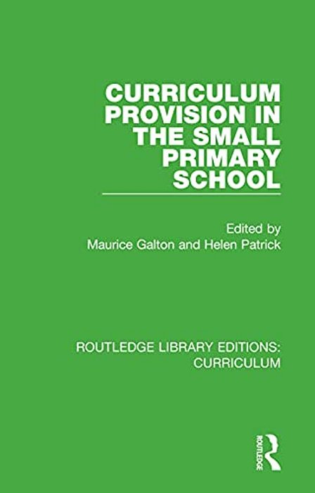 Curriculum Provision In The Small Primary School-..