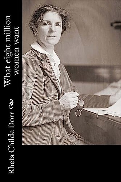 What Eight Million Women Want-..