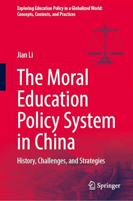 The Moral Education Policy System In China: History, Challenges, And Strategies-..