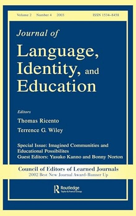 Imagined Communities And Educational Possibilities: A Special Issue Of The Journal Of Language, Identity, And Education-..