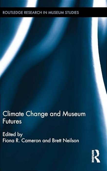 Climate Change And Museum Futures-..