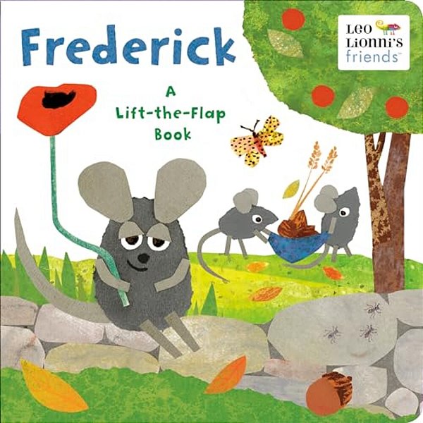 Frederick (Leo Lionni's Friends): A Lift-The-flap Book-..