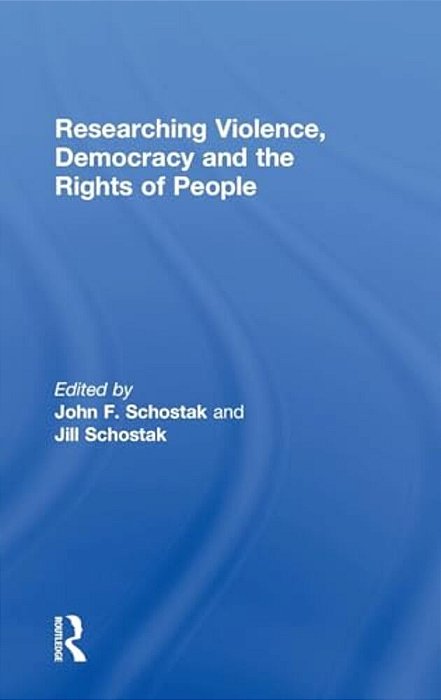 Researching Violence, Democracy And The Rights Of People-..