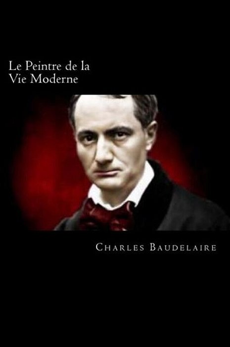 Le Peintre De La Vie Moderne-..