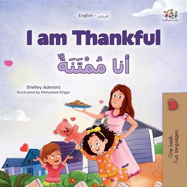 I Am Thankful (English Arabic Bilingual Children's Book)-..
