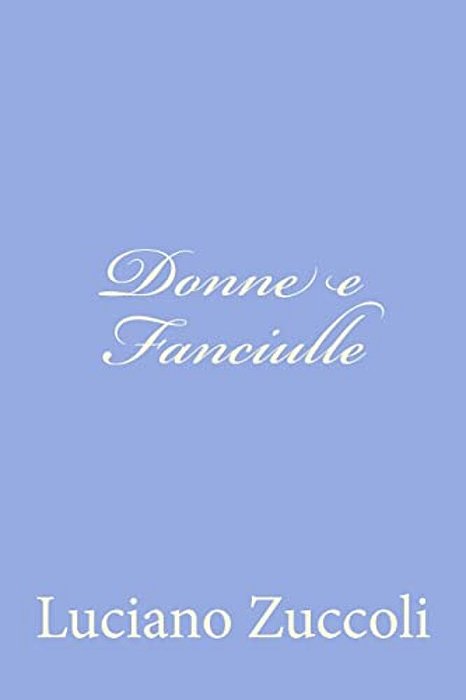 Donne E Fanciulle-..
