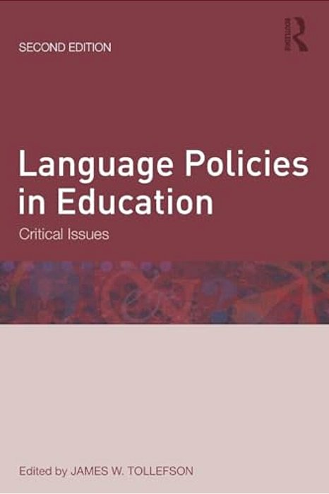 Language Policies In Education: Critical Issues-..