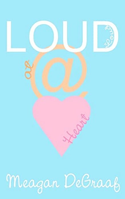 Loud At Heart-..