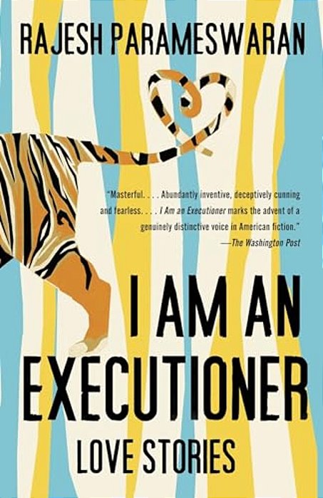 I Am An Executioner: Love Stories-..