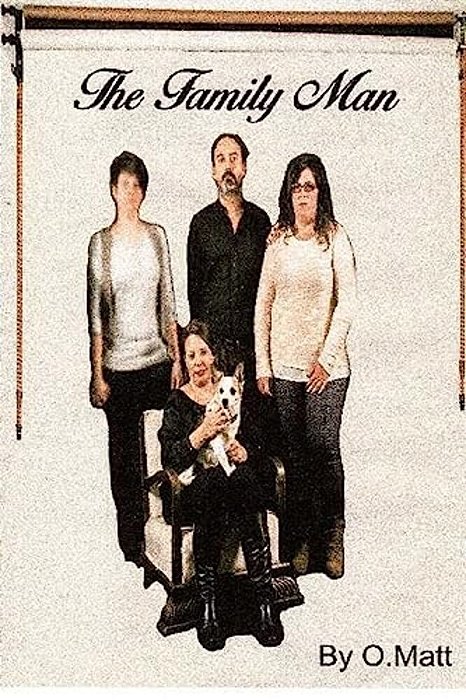 The Family Man By O. Matt-..