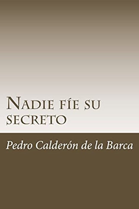 Nadie Fíe Su Secreto-..
