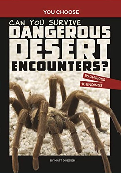 Can You Survive Dangerous Desert Encounters?: An Interactive Wilderness Adventure-..