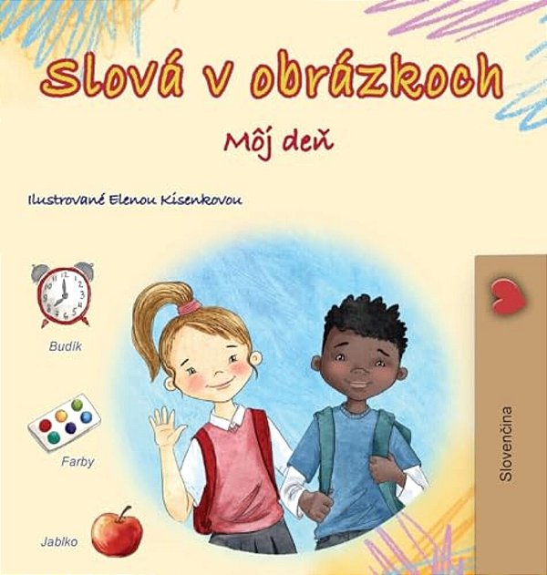 Words In Pictures - My Day (Slovak Children's Book)-..