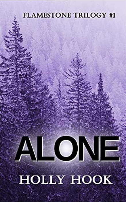 Alone (#1 Flamestone Trilogy)-..