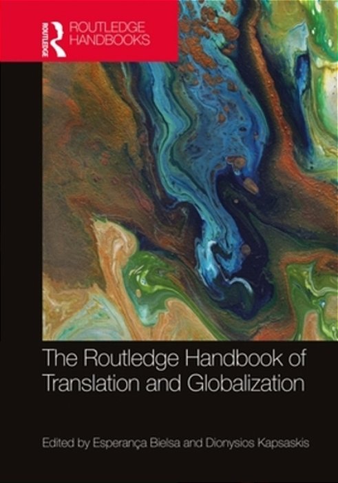 The Routledge Handbook Of Translation And Globalization-..