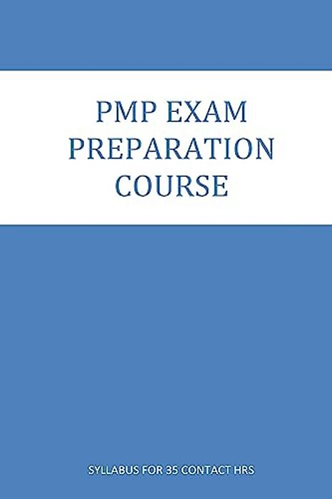 Pmp Exam Preparation Course: Course Contents For 35 Contact Hrs. Program-..