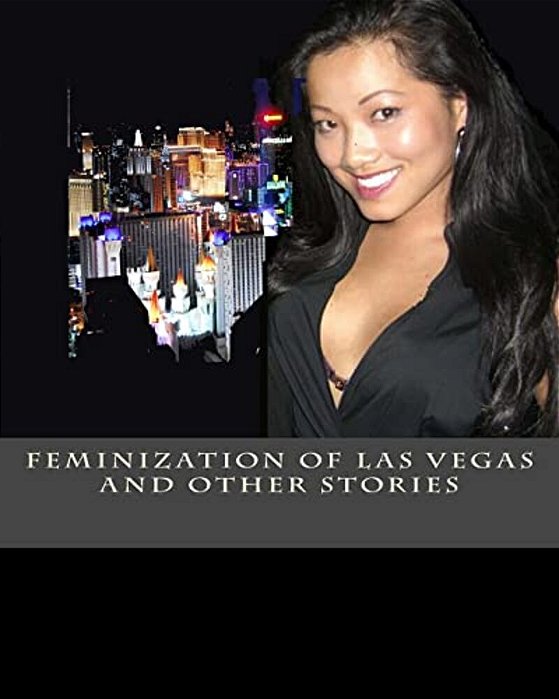 Feminization Of Las Vegas And Other Stories-..