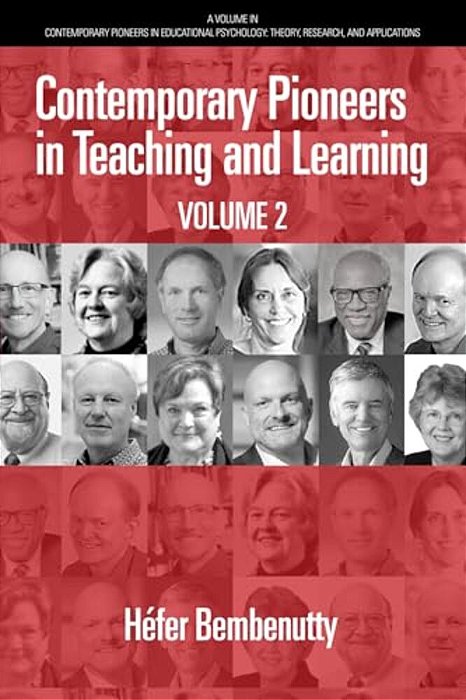 Contemporary Pioneers In Teaching And Learning: Volume 2-..