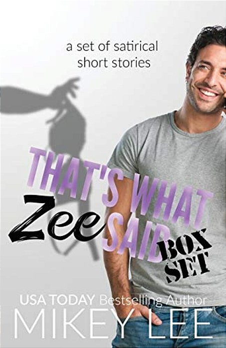 That's What Zee Said: The Complete Collection-..