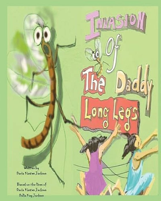 Invasion Of The Daddy Long Legs-..