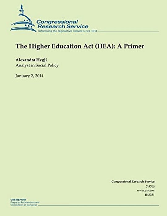 The Higher Education Act (Hea): A Primer-..