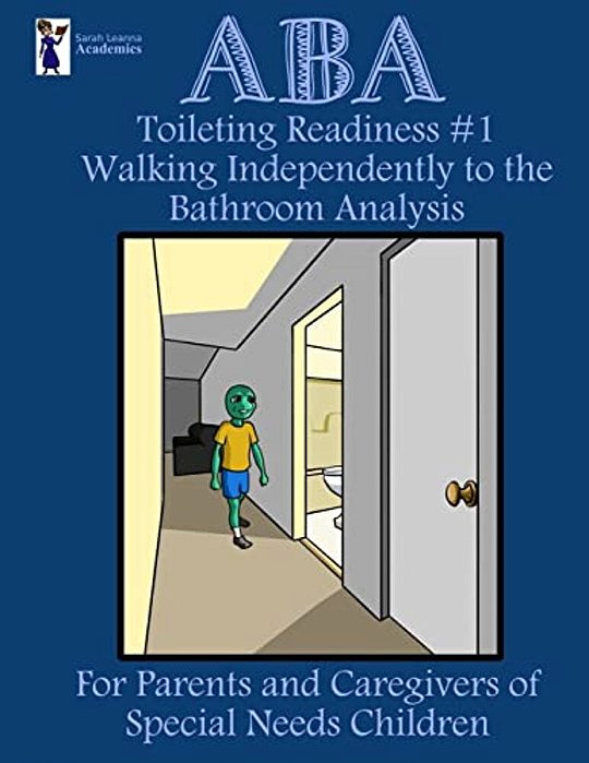 Aba Toileting Readiness #1: Walking Independently To The Bathroom Analysis-..