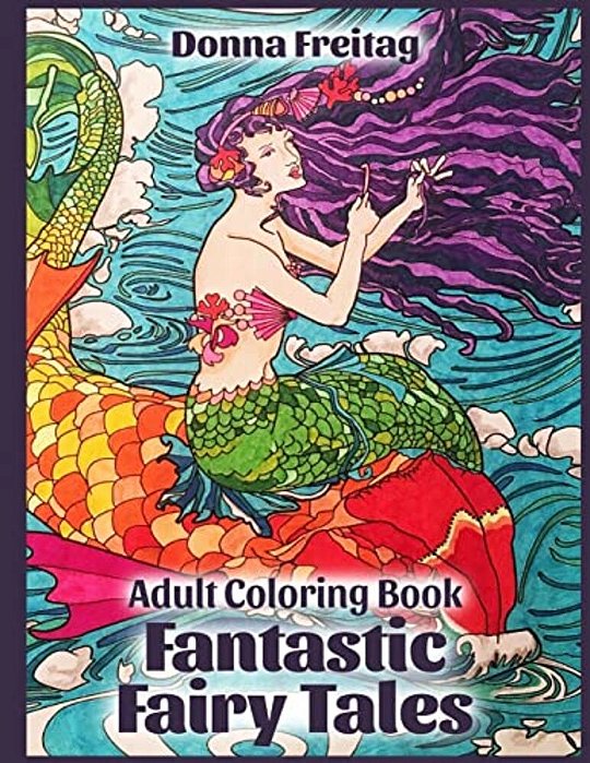 Fantastic Fairy Tales: Adult Coloring Book-..