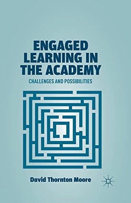 Engaged Learning In The Academy: Challenges And Possibilities-..