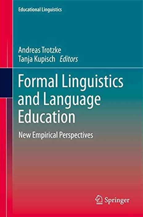 Formal Linguistics And Language Education: New Empirical Perspectives-..