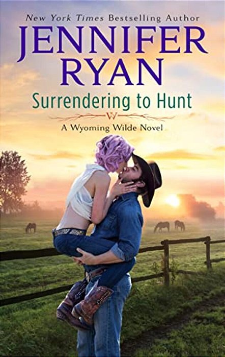 Surrendering To Hunt: A Wyoming Wilde Novel-..