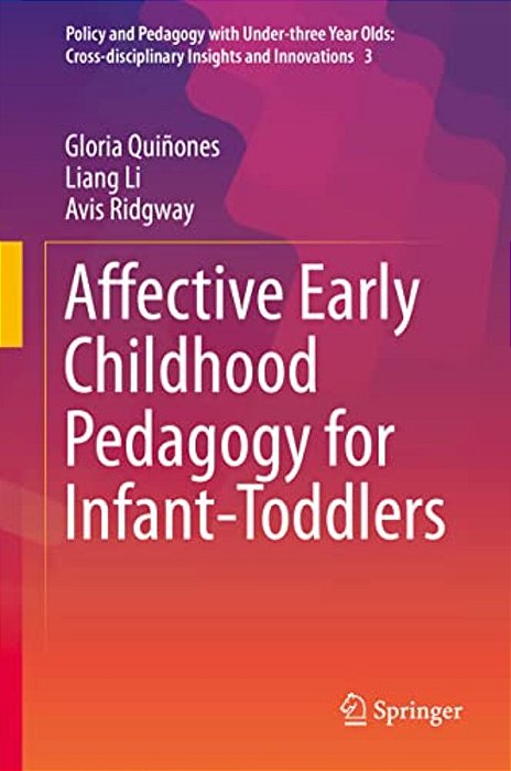 Affective Early Childhood Pedagogy For Infant-Toddlers-..