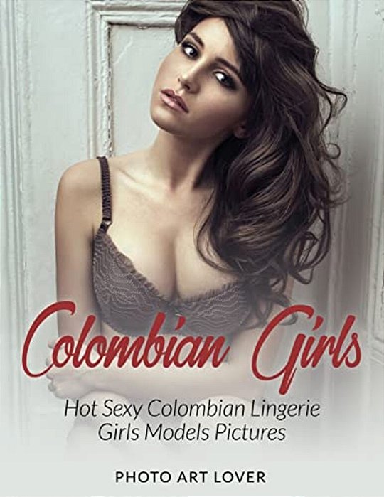 Colombian Girls: Hot Sexy Colombian Lingerie Girls Models Pictures-..