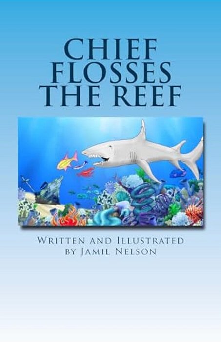 Chief Flosses The Reef-..