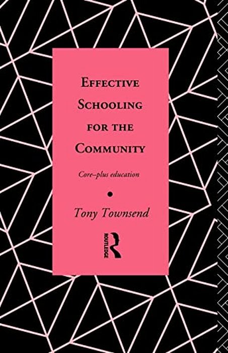 Effective Schooling For The Community: Core-Plus Education-..