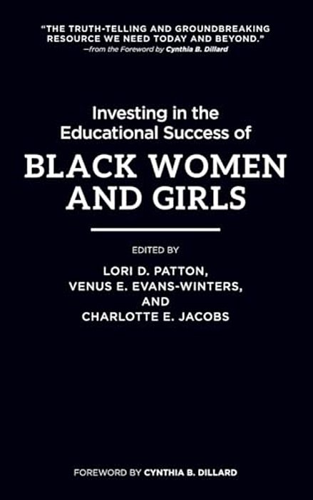 Investing In The Educational Success Of Black Women And Girls-..