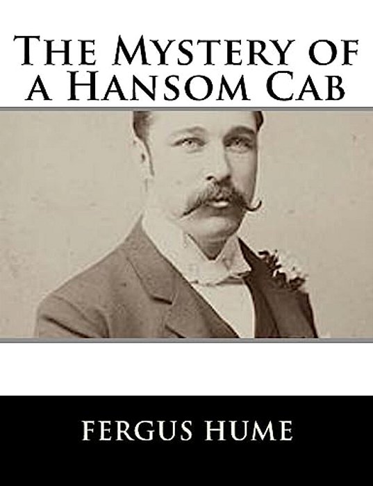 The Mystery Of A Hansom Cab-..