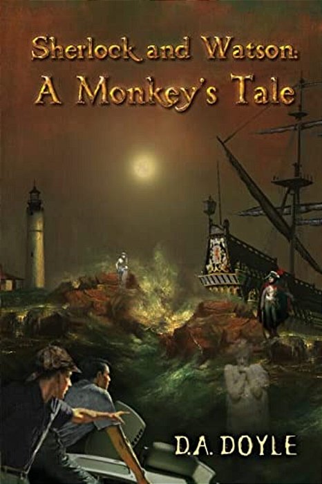 Sherlock And Watson: A Monkey's Tale: The World's Greatest And Strangest Detective-..