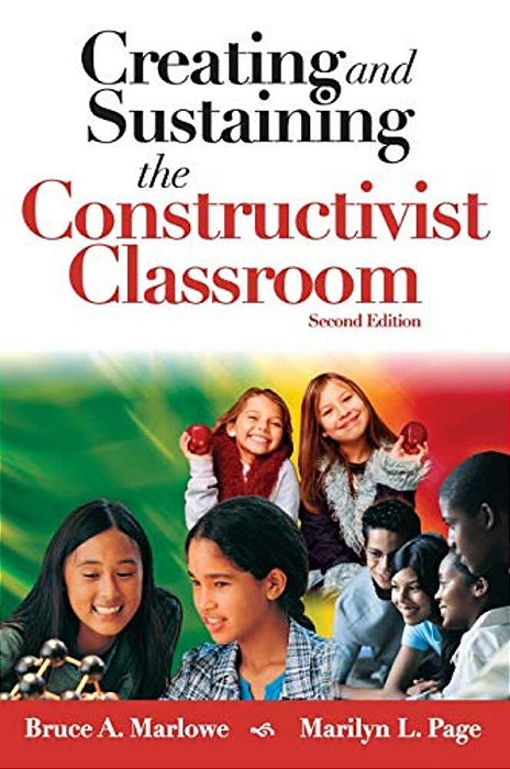 Creating And Sustaining The Constructivist Classroom-..