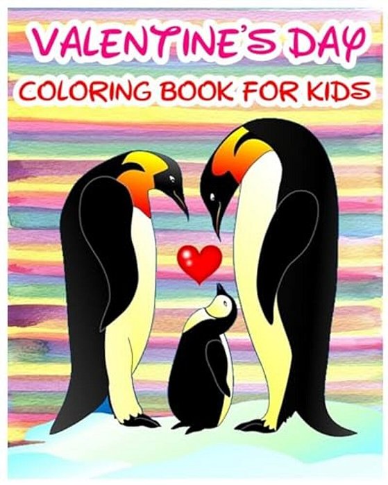 Valentine's Day Coloring Book For Kids: Coloring & Activities Book (Find Differences Games, Dot To Dot Games, Mazes And Word Games For Kids) (100 Page-..