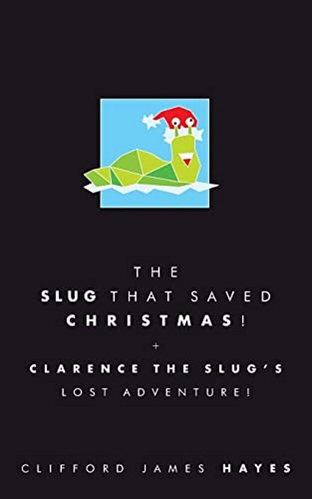 The Slug That Saved Christmas! (Special Edition)-..