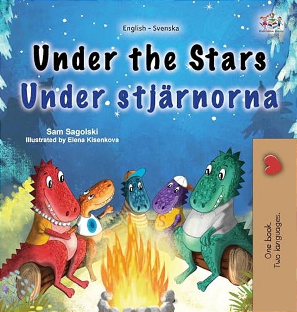 Under The Stars (English Swedish Bilingual Kids Book)-..