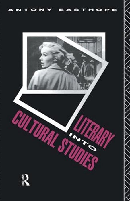 Literary Into Cultural Studies-..