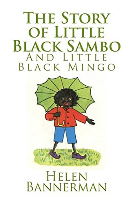 The Story Of Little Black Sambo And Little Black Mingo-..