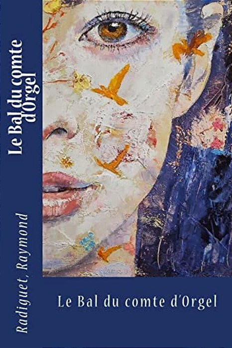 Le Bal Du Comte D'Orgel-..