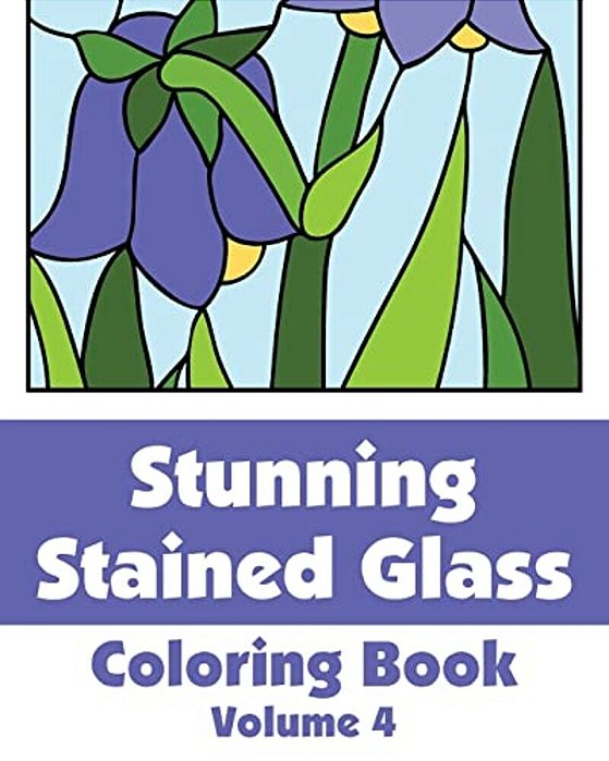 Stunning Stained Glass Coloring Book (Volume 4)-..