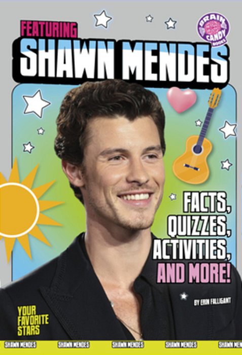 Featuring Shawn Mendes: Facts, Quizzes, Activities, And More!-..