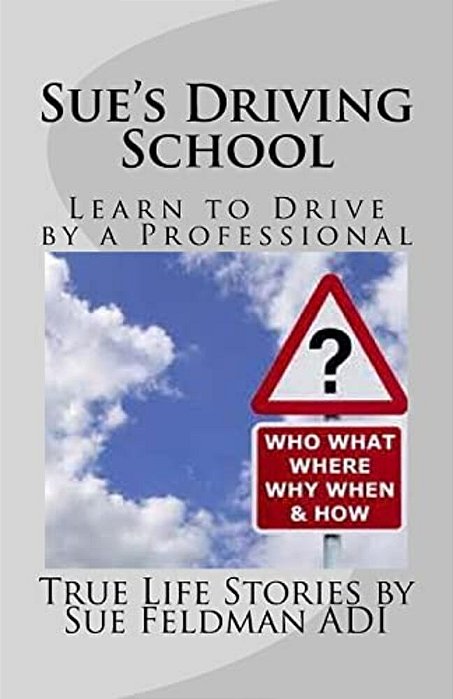 Sue's Driving School: Learn To Drive By A Professional-..