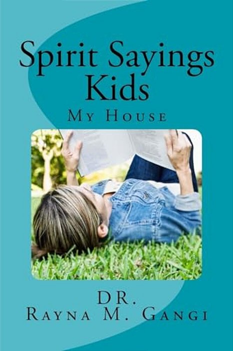 Spirit Sayings Kids: My House-..
